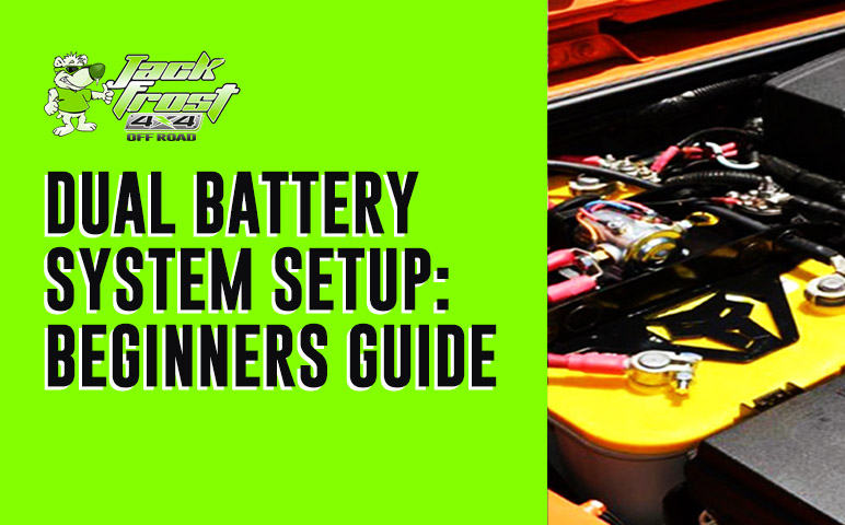 Dual Battery System Setup Beginners Guide