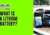 What is a Lithium Battery