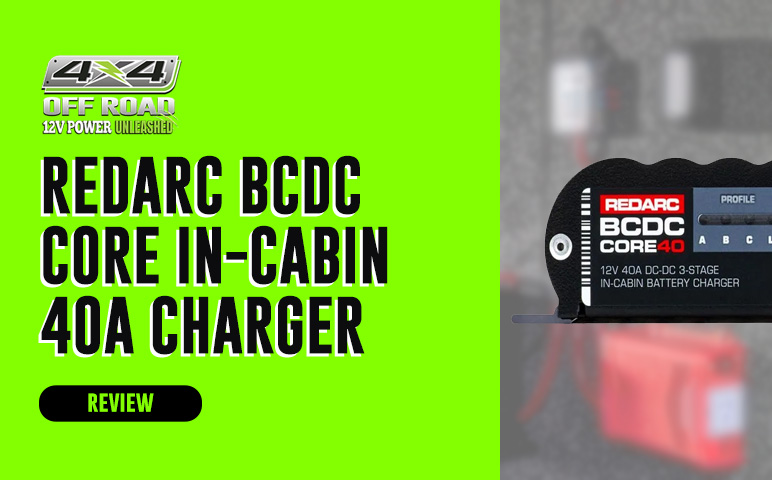 Redarc in-cabin bcdc core 40a charger