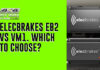 Elecbrakes EB2 Vs VM1